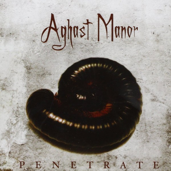 CD Aghast Manor — Penetrate фото