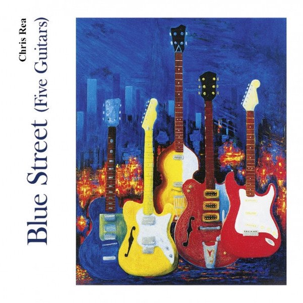 CD Chris Rea — Blue Street (Five Guitars) фото