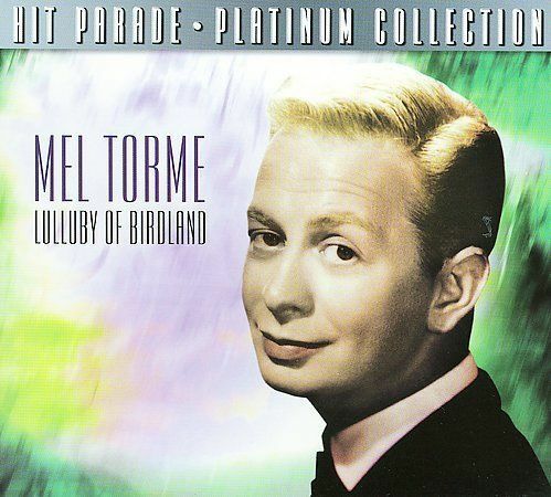 CD Mel Torme — Lulluby Of Birdland фото