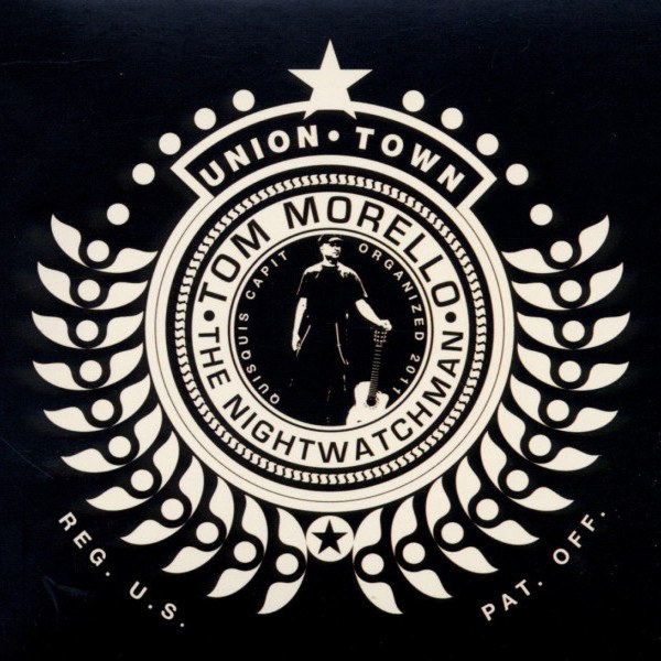 CD Tom Morello & Nightwatchman — Union Town фото