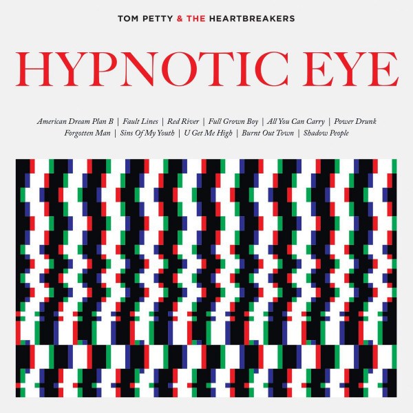CD Tom Petty And The Heartbreakers — Hypnotic Eye фото