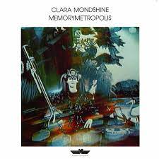 CD Clara Mondshine — Memorymetropolis фото