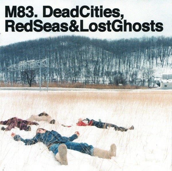 CD M83 — Dead Cities, Red Seas & Lost Ghosts фото