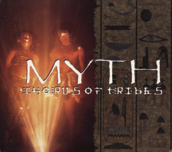 CD Myth — Chorus Of Tribes фото