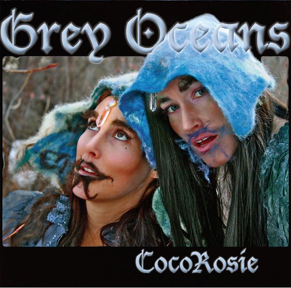 CD CocoRosie — Grey Oceans фото