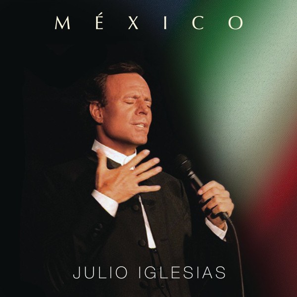CD Julio Iglesias — Mexico фото