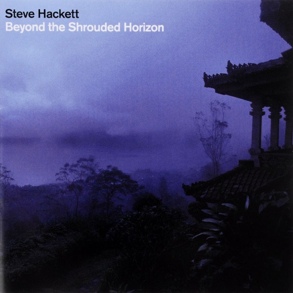 CD Steve Hackett — Beyond The Shrouded Horizon фото