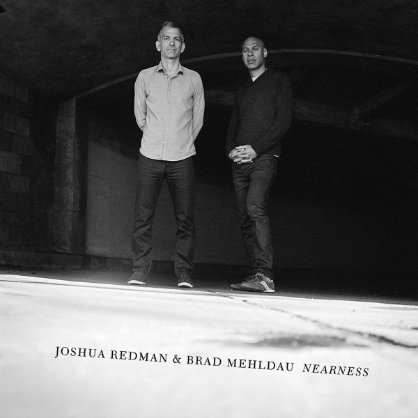 CD Joshua Redman / Brad Mehldau — Nearness фото