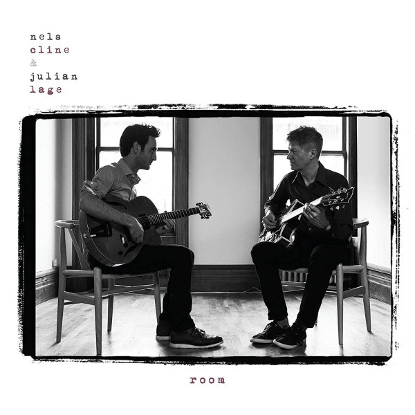 CD Nels Cline & Julian Lage — Room фото