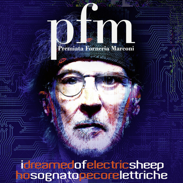 CD Premiata Forneria Marconi (P.F.M.) — I Dreamed of Electric Sheep (2CD) фото