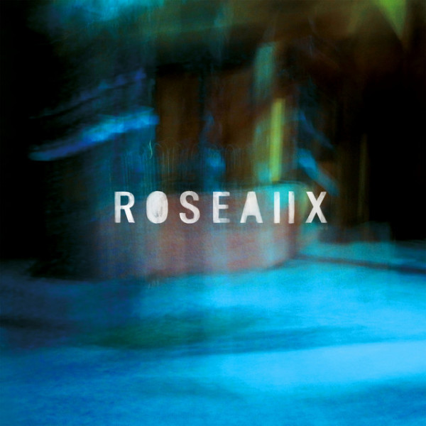 CD Roseaiix — Roseaiix фото
