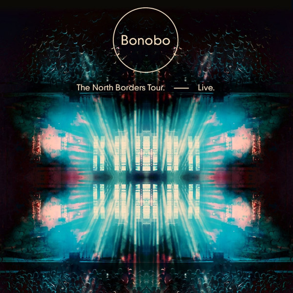CD Bonobo — North Borders Tour. Live фото