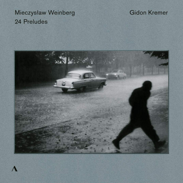 CD Gidon Kremer — Weinberg: 24 Preludes фото