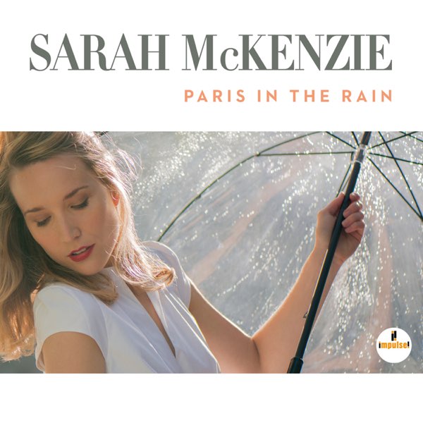CD Sarah Mckenzie — Paris In The Rain фото