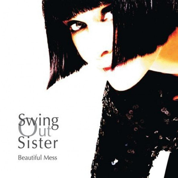 CD Swing Out Sister — Beautiful Mess фото