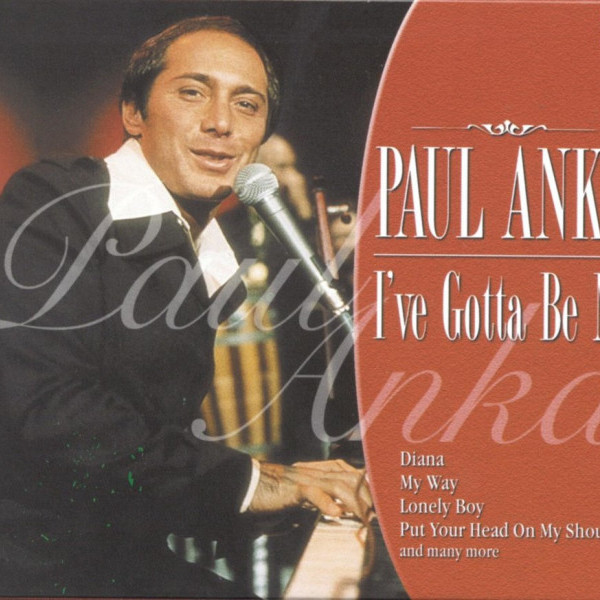 CD Paul Anka — I've Gotta Be Me (Vol.1) фото