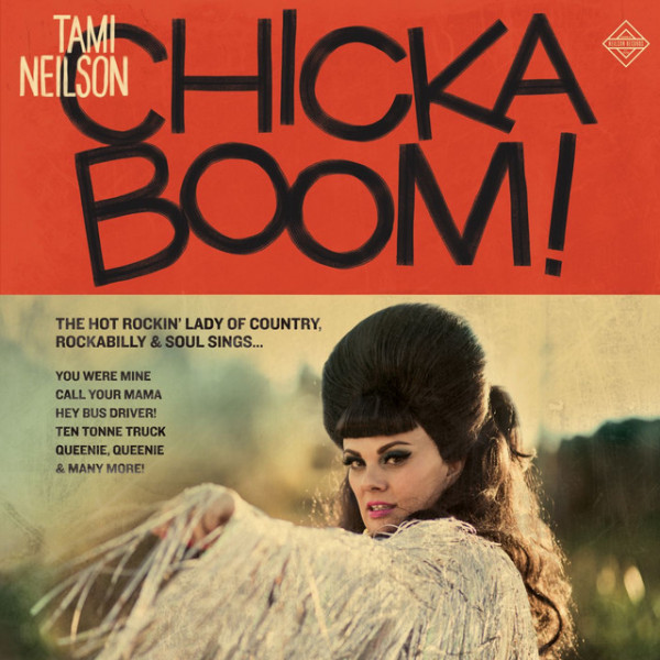 CD Tami Neilson — Chicka Boom! фото