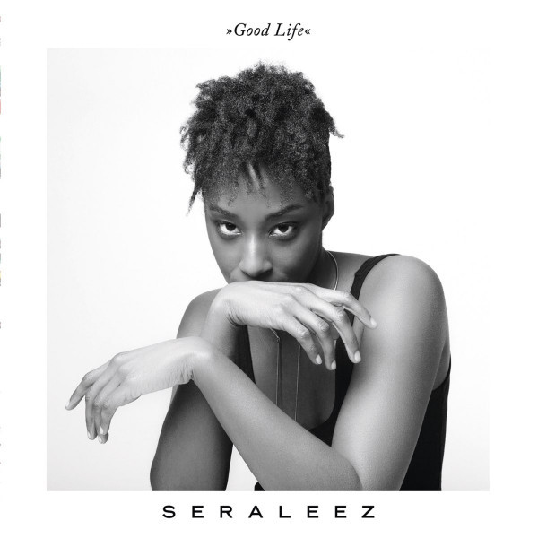 CD Seraleez — Good Life фото