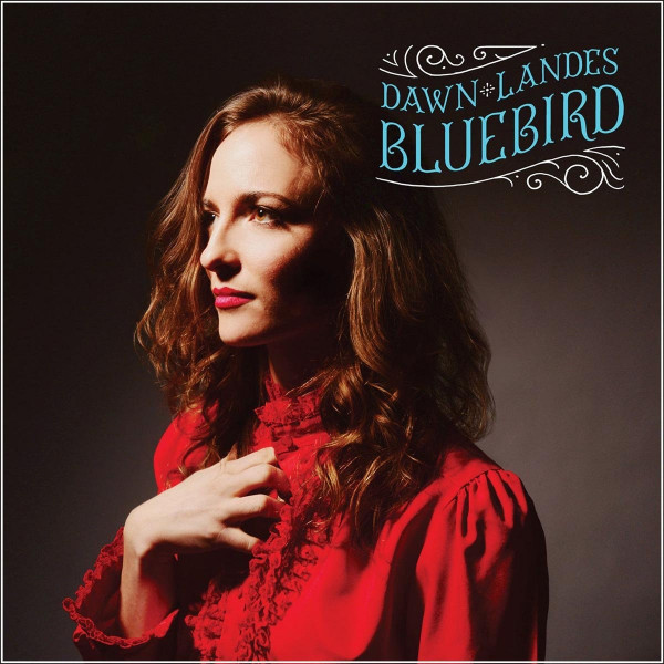 CD Dawn Landes — Bluebird фото