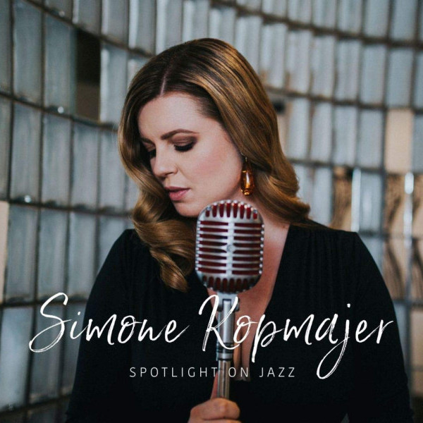 CD Simone Kopmajer — Spotlight On Jazz фото