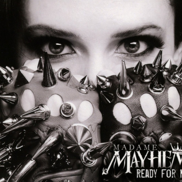 CD Madame Mayhem — Ready For Me фото
