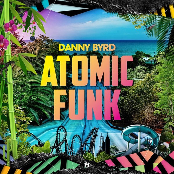 CD Danny Byrd — Atomic Funk фото