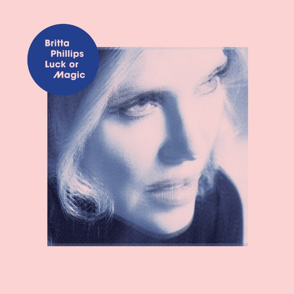 CD Britta Phillips — Luck Or Magic фото