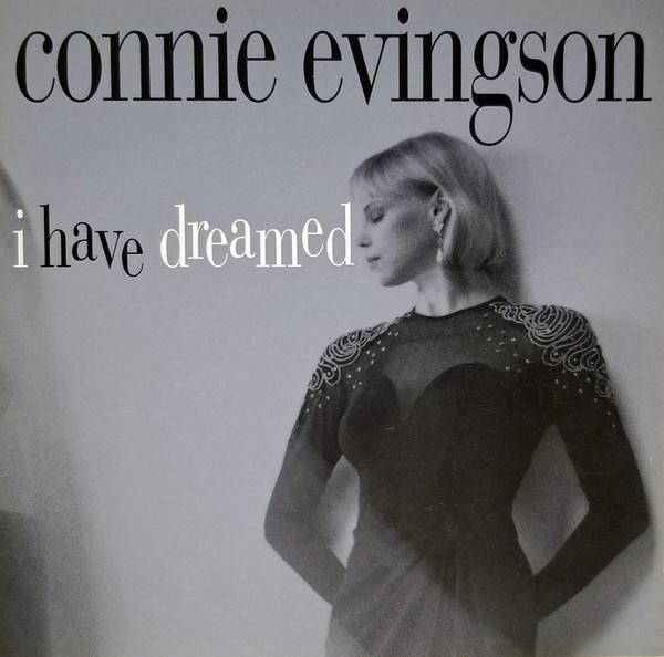 CD Connie Evingson — I Have Dreamed фото
