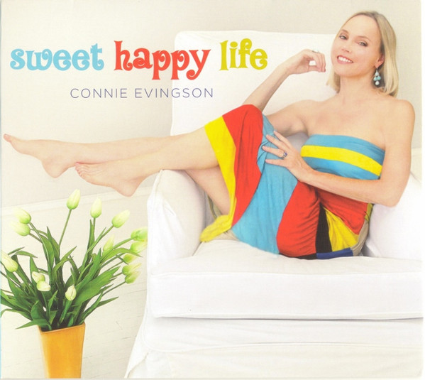 CD Connie Evingson — Sweet Happy Life фото