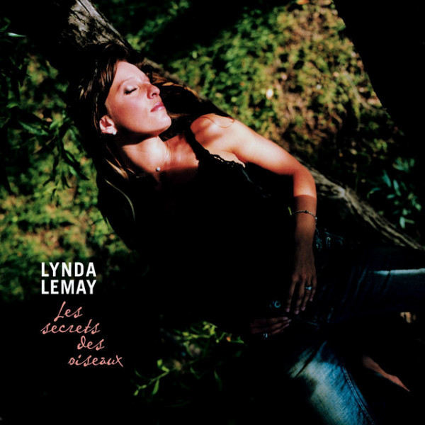 CD Lynda Lemay — Les Secrets Des Oiseaux фото