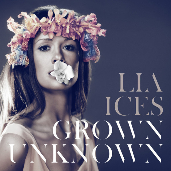 CD Lia Ices — Grown Unknown фото