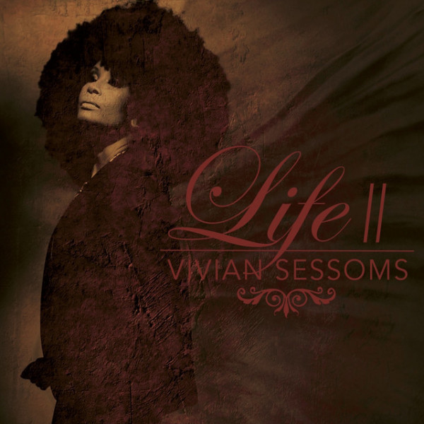 CD Vivian Sessoms — Life Ii фото