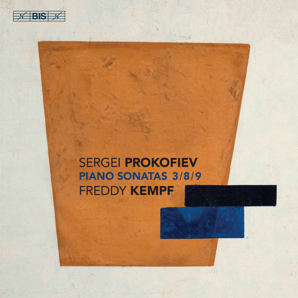 CD Freddy Kempf — Sergey Prokofiev: Piano Sonatas 3,8,9 фото