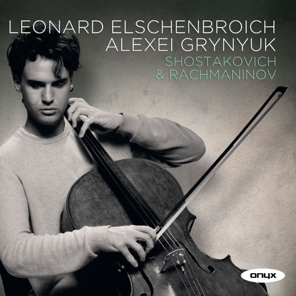 CD Leonard Elschenbroich / Alexei Grynyuk — Shostakovich & Rachmaninov фото