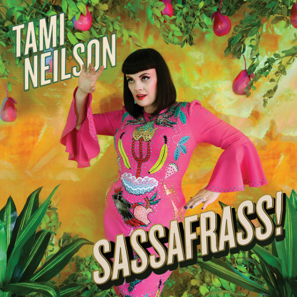 CD Tami Neilson — Sassafrass! фото