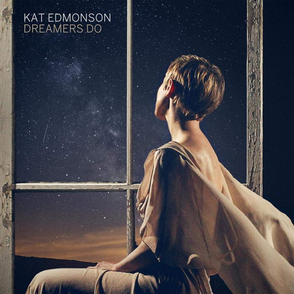 CD Kat Edmonson — Dreamers Do фото