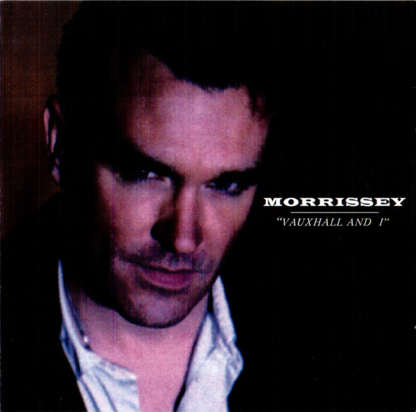 CD Morrissey — Vauxhall And I фото