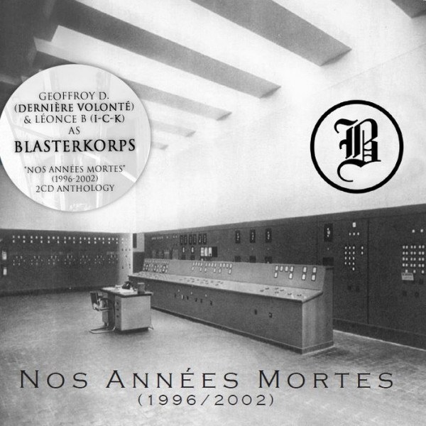 CD Blasterkorps — Nos Annees Mortes фото