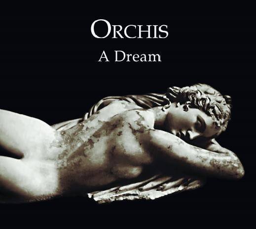 CD Orchis — A Dream фото