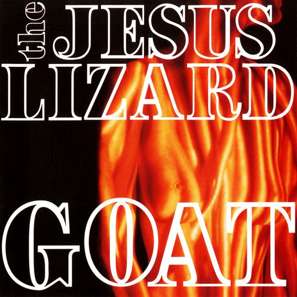 CD Jesus Lizard — Goat фото