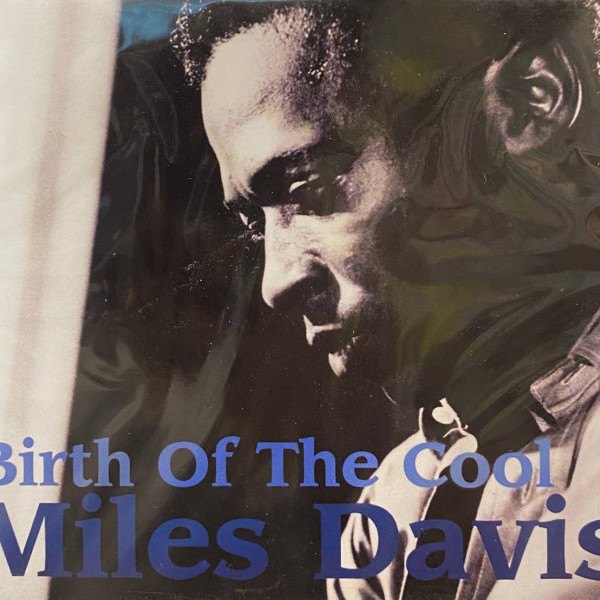 CD Miles Davis — Birth Of The Cool фото