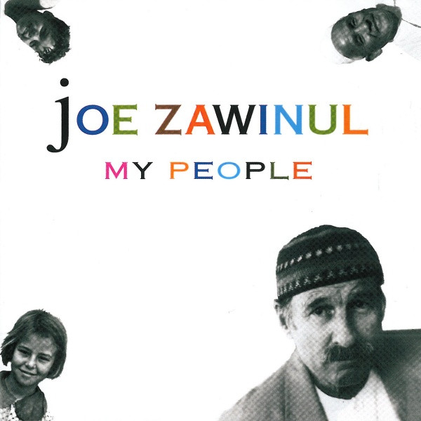 CD Joe Zawinul — My People фото
