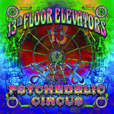 CD 13th Floor Elevators — Psychedelic Circus (2CD) фото