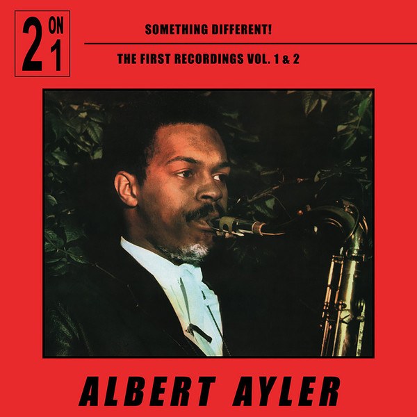 CD Albert Ayler — Something Different / First Recordings Vol.1&2 фото