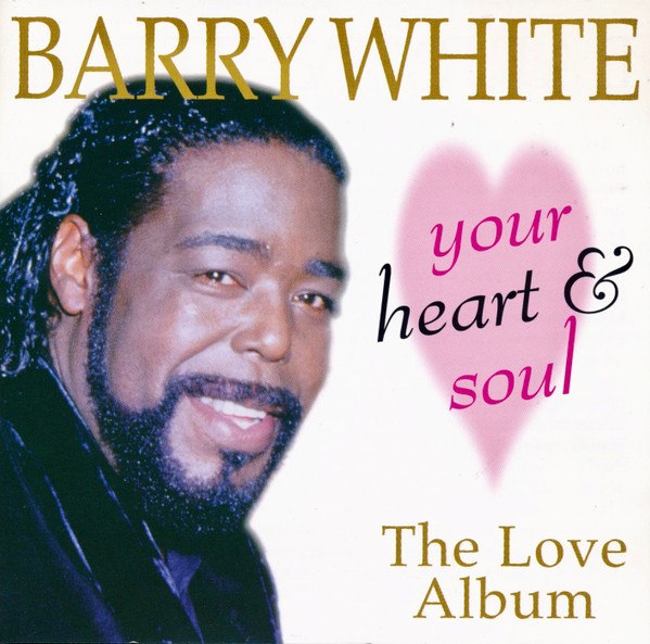 CD Barry White — Your Heart And Soul фото