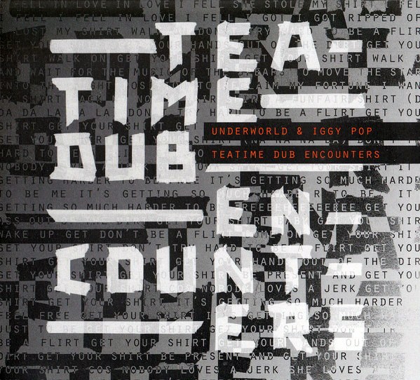CD Underworld & Iggy Pop — Teatime Dub Encounters фото
