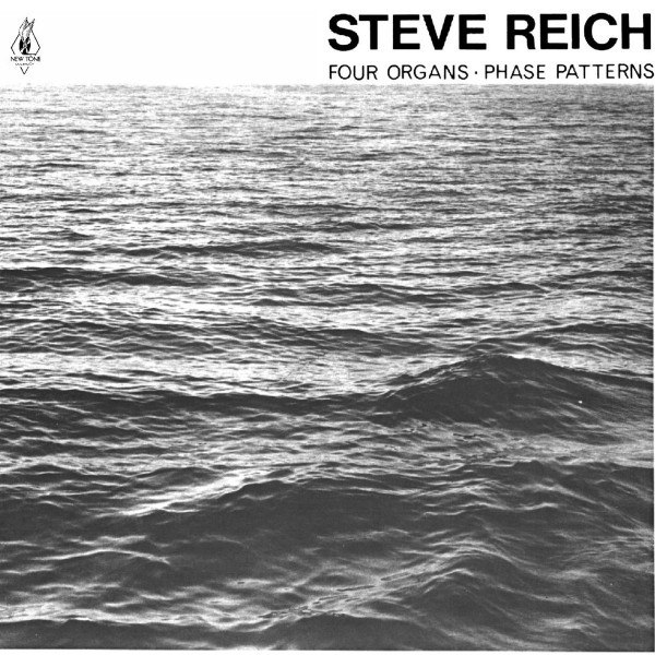 CD Steve Reich — Four Organs / Phase Patterns фото