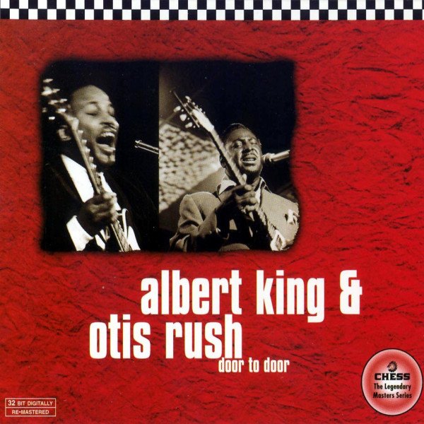 CD Albert King / Otis Rush — Door to Door фото