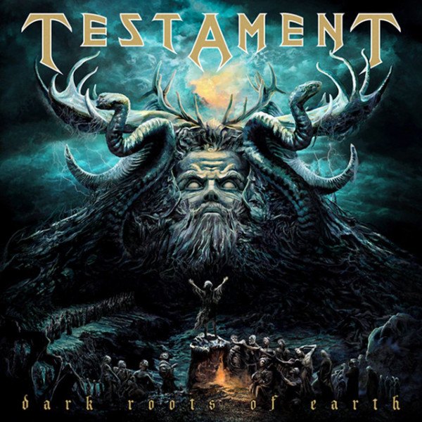 CD Testament — Dark Roots Of Earth фото