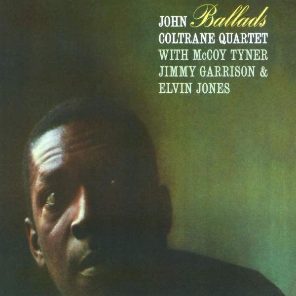 CD John Coltrane Quartet — Ballads фото